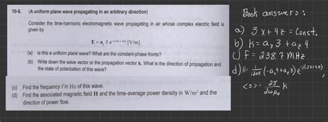 Solved A Uniform Plane Wave Propagating In An Chegg