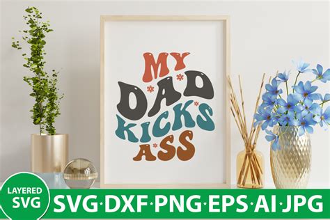 My Dad Kicks Ass Retro SVG Graphic By SZ Artwork Creative Fabrica