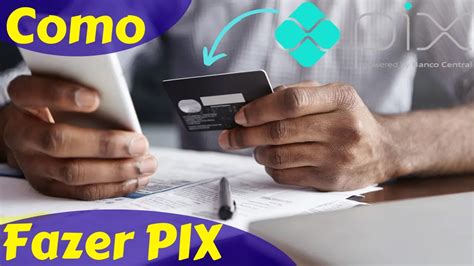 Como Fazer Pix Com Cartao De Credito - Como Fazer Pix com Cartão de Crédito - YouTube