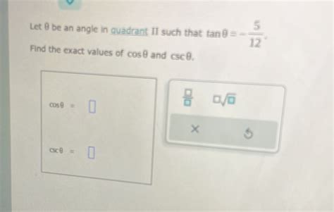 Let Be An Angle In Quadrant Ii Such That Tan Find The