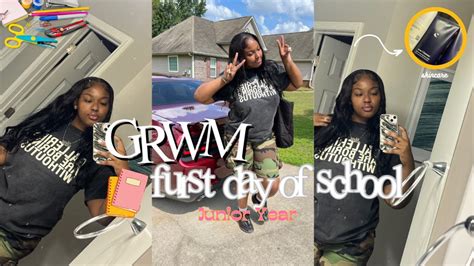 Grwm First Day Of School Junior Year Mini School Vlog Youtube