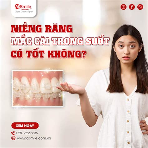 nieng rang mac cai trong suot  tot khong ai smile ai smile