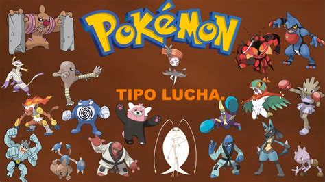 PokÉmon Tipo Lucha DescripciÓn Entrenadores Debilidades