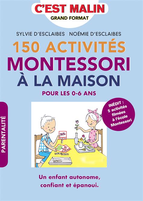 Activit S Montessori La Maison C Est Malin Pour Les Ans