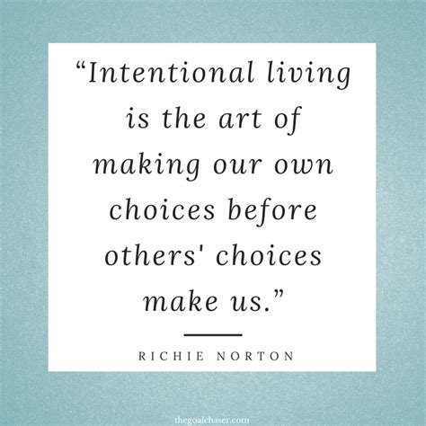 32 Intentional Living Quotes Live Like You Mean It