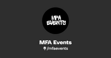 MFA Events | Instagram, TikTok | Linktree