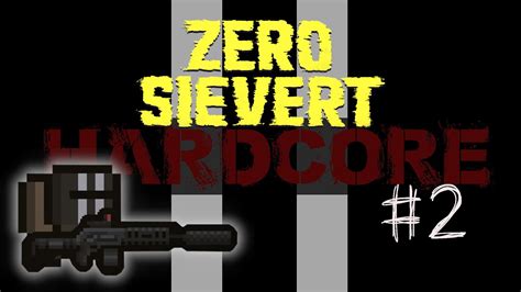 Stop Kibba Time ZERO Sievert Hardcore 2 Ep 12 YouTube