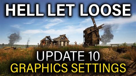 BEST GRAPHICS SETTINGS FOR HELL LET LOOSE UPDATE 10 YouTube