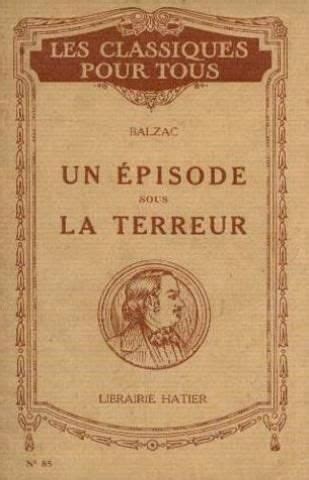 Un épisode sous la terreur Honoré de Balzac SensCritique