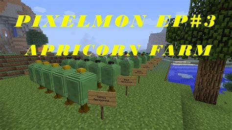 Pixelmon Series EP 3 Apricorn Farm YouTube