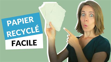 Comment faire du papier recyclé facilement Le tuto et les astuces