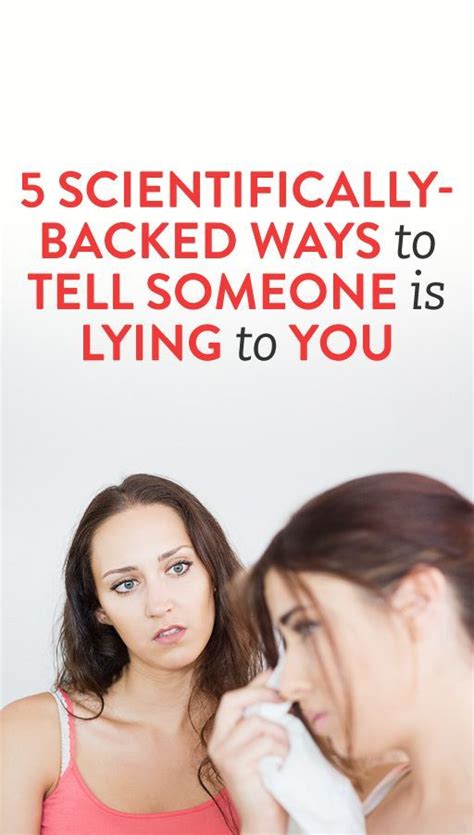 5 Scientifically Backed Ways To Tell Someone Is Lying To You Artofit