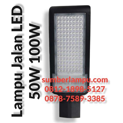 Jual Lampu Jalan Untuk Perumahan 50w 100w Sumber Lampu