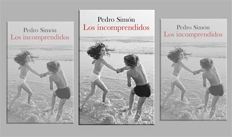 Reseña de Los Incomprendidos de Pedro Simón MEW Magazine