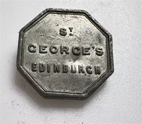 Antique Scottish Communion Token St Georges Church Edinburgh 1843 48