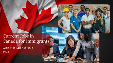 current jobs  canada  immigrants  visa sponsorship