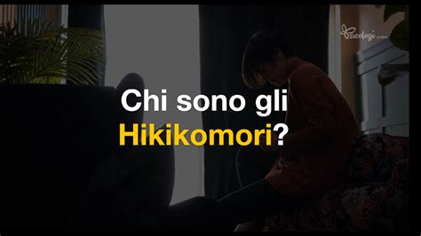 Chi Sono Gli Hikikomori YouTube