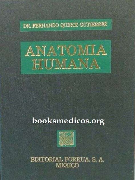 Anatomía Humana Fernando Quiroz Gutierrez 1ra Edición Pdf