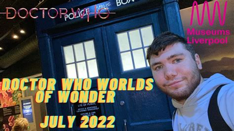 Doctor Who Worlds Of Wonder July 2022 Youtube