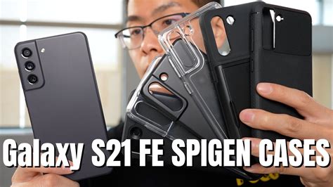 Galaxy S21 FE Spigen Cases Review YouTube