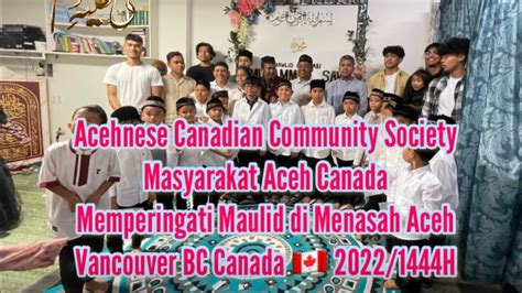 Masyarakat Aceh Canada Memperingati Maulid Nabi Di Menasah Aceh