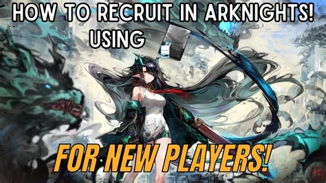 Arknights Recruitment Guide For New Players Youtube