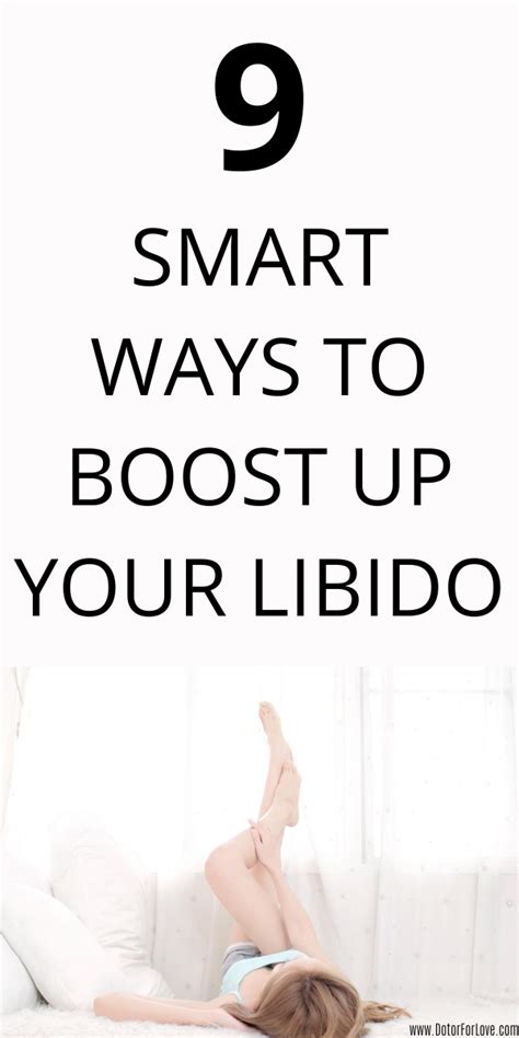 9 Simple But Efficient Ways To Increase Your Libido Libido Boost