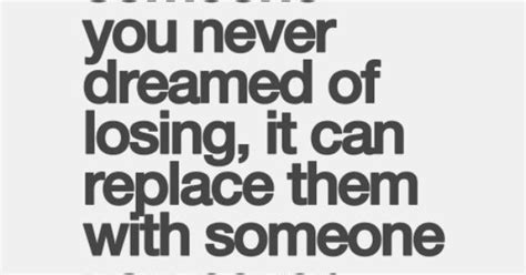 Replace Me Quotes Quotesgram