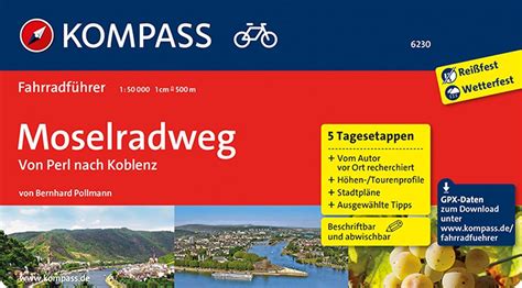 Moselradweg von Perl bis Koblenz Fahrradführer mit Top Routenkarten im