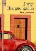 Estas Ruinas Que Ves Libro De Jorge Ibarg Engoitia Rese A Resumen Y