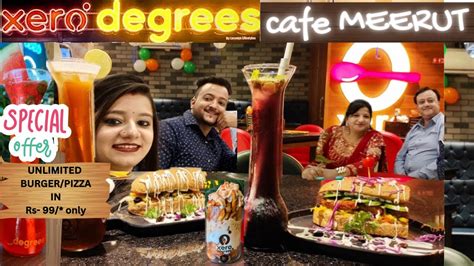 Xero Degree The New Cafe In Meerut City Detailed Review And