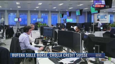 Breaking News Delle 21 30 Bufera Sulle Borse Crolla Credit Suisse