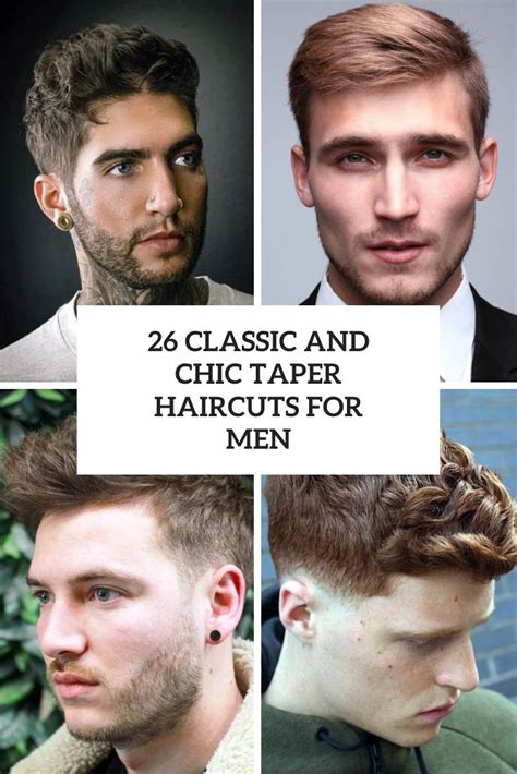 26 Classic And Chic Taper Haircuts For Men Styleoholic