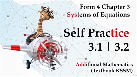 Form 4 Add Maths Kssm Chapter 3 Systems Of Equations Self Practice 31 Self Practice 32