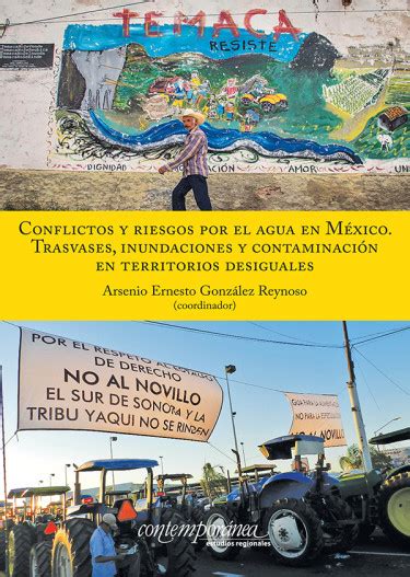 Conflictos Y Riesgos Por Agua En México Altexto