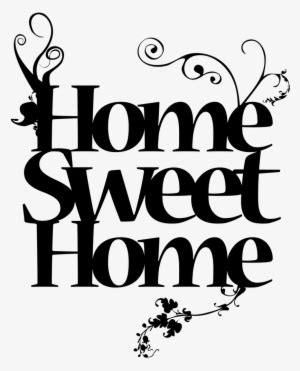 home sweet home sign png transparent home sweet home png png image