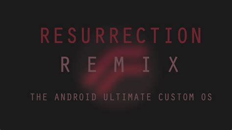 Resurrection Remix Os V Rom