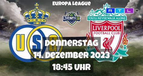 Royale Union Saint Gilloise Fc Liverpool Fu Ball Europa League Live