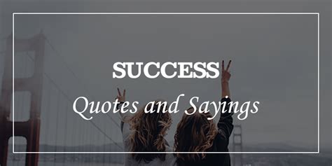 Best Success Quotes _ Famous Success Quotes And Sayings