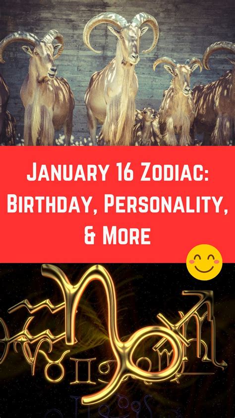 January 16 Zodiac: A Guide to Your Birthday and Personality