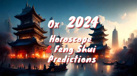 Ox Horoscope Reading For Feng Shui Predictions Youtube