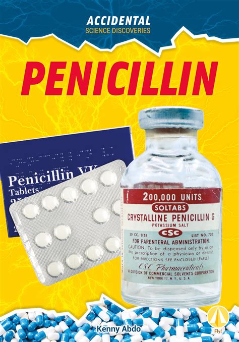 Penicillin Accidental Science Discoveries Abdo Kenny 9781098284121