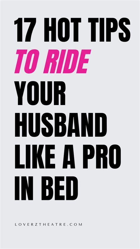 How To Ride A Man Like A Pro Hot Tips Loverz Theatre