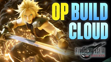 CLOUD OP BUILD In FF 7 Rebirth Hoher Schaden Heilung Im Kampf