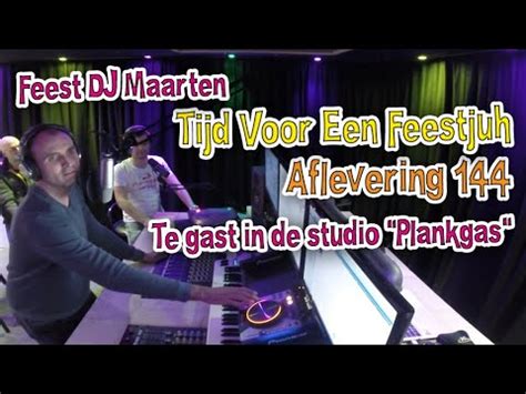 Feest DJ Maarten Tijd Voor Een Feestjuh Aflevering 144 YouTube