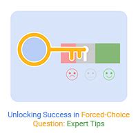 Forced-Choice Question: Advantages & Types