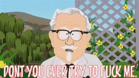South Park Kfc South Park Kfc Dont Fuck Me Discover Share GIFs