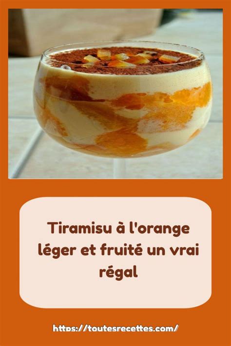 Tiramisu à lorange léger et fruité un vrai régal Toutes Recettes