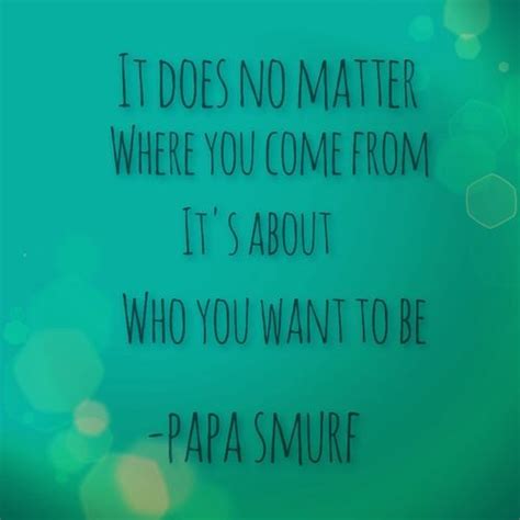 Papa Smurf Quotes Quotesgram