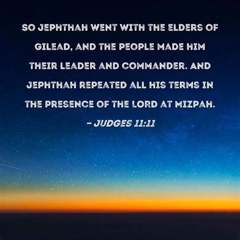 Judges So Jephthah Went With The Elders Of Gilead And The People